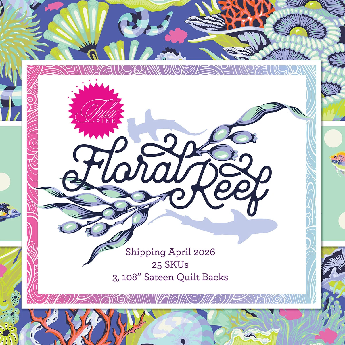 Tula Pink Floral Reef collection artwork